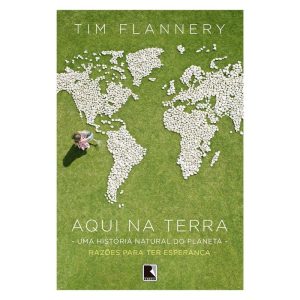 AQUI NA TERRA: UMA HISTÓRIA NATURAL DO PLANETA - RECORD