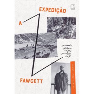 A EXPEDIÇÃO FAWCETT: JORNADA PARA A CIDADE PERDIDA - RECORD