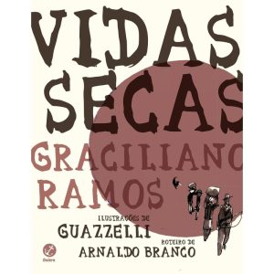 VIDAS SECAS (GRAPHIC NOVEL) - EDIÇÃO OFICIAL - GALERA