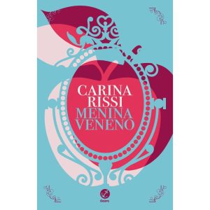 MENINA VENENO - GALERA