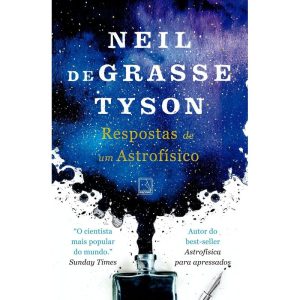 RESPOSTAS DE UM ASTROFÍSICO - RECORD