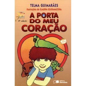 A PORTA DO MEU CORAÇÃO - SARAIVA PARADIDATICO