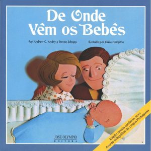 DE ONDE VÊM OS BEBÊS - JOSÉ OLYMPIO