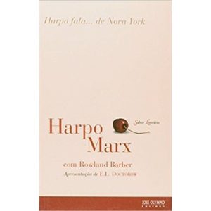 HARPO FALA... DE NOVA YORK - JOSÉ OLYMPIO