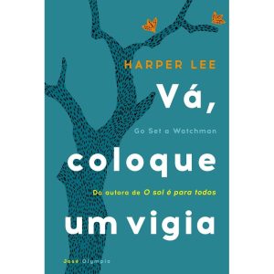 VÁ, COLOQUE UM VIGIA - JOSÉ OLYMPIO