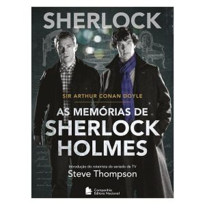 Sherlock - As memórias de Sherlock Holmes - COMPANHIA EDITORA NACIONAL