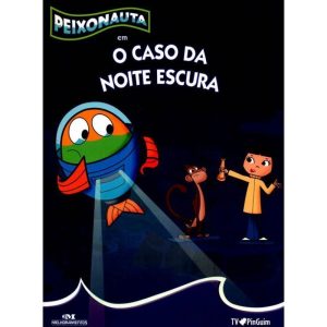 PEIXONAUTA EM O CASO DA NOITE ESCURA - MELHORAMENTOS CAJAMAR