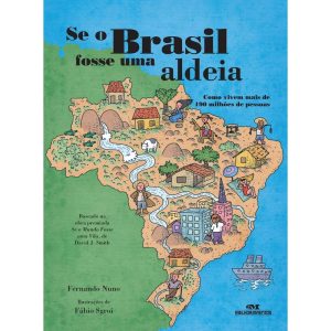 SE O BRASIL FOSSE UMA ALDEIA - MELHORAMENTOS CAJAMAR