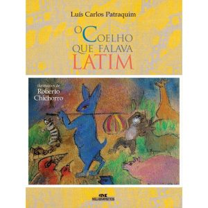 O COELHO QUE FALAVA LATIM - MELHORAMENTOS CAJAMAR