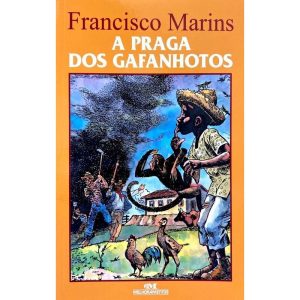 A PRAGA DOS GAFANHOTOS - MELHORAMENTOS CAJAMAR