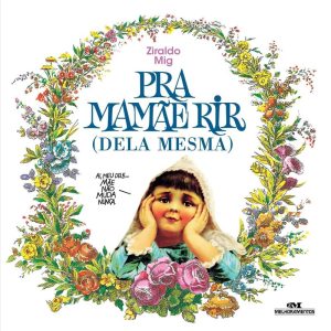 PRA MAMÃE RIR: DELA MESMA - MELHORAMENTOS CAJAMAR