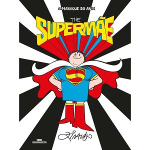 THE SUPERMÃE: ALMANAQUE 50 ANOS - MELHORAMENTOS CAJAMAR