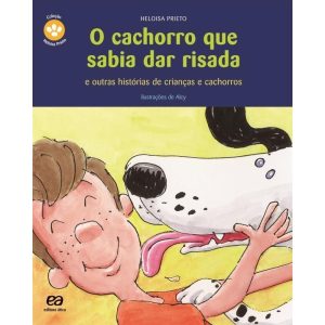 O CACHORRO QUE SABIA DAR RISADA - ÁTICA
