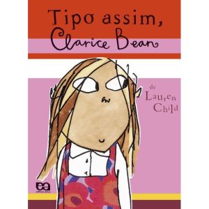 TIPO ASSIM, CLARICE BEAN - ÁTICA