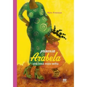 PRINCESA ARABELA VIRA IRMÃ MAIS VELHA - ÁTICA