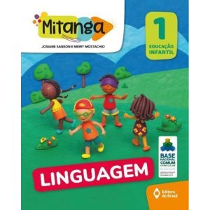 MITANGA LINGUAGEM - EDUCAÇÃO INFANTIL - 1 - EDITORA DO BRASIL