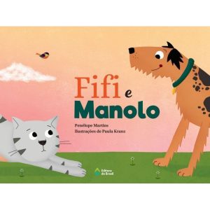 FIFI E MANOLO - EDITORA DO BRASIL