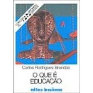 QUE E EDUCACAO, O - BRASILIENSE