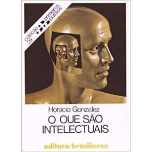 QUE SAO INTELECTUAIS, O - BRASILIENSE