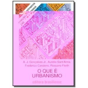 QUE E URBANISMO, O - VOL.1 - COL. PRIMEIROS PASSOS - BRASILIENSE