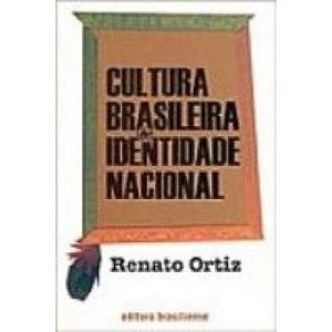 CULTURA BRASILEIRA & IDENTIDADE NACIONAL - BRASILIENSE