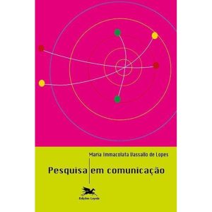 PESQUISA EM COMUNICAÇÃO - EDIÇÕES LOYOLA