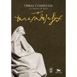 OBRAS COMPLETAS DE TERESA DE JESUS - EDIÇÕES LOYOLA 35