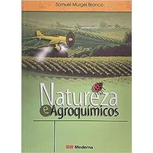 NATUREZA E AGROQUIMICOS - 2 - MODERNA - PARADIDÁTICOS