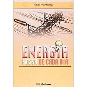 ENERGIA NOSSA  DE CADA DIA - 2ª - MODERNA - PARADIDÁTICOS