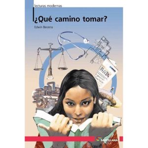 ¿Qué camino tomar? - MODERNA - PARADIDÁTICOS