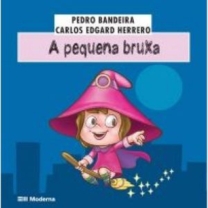 A PEQUENA BRUXA - MODERNA - PARADIDÁTICOS