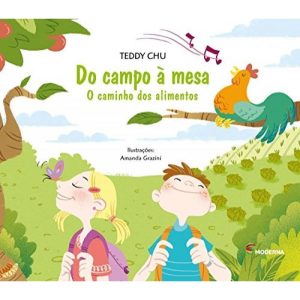 DO CAMPO A MESA: O CAMINHO DOS ALIMENTOS - MODERNA - PARADIDÁTICOS