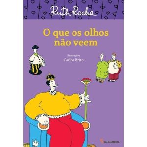 O que os olhos não veem - SALAMANDRA