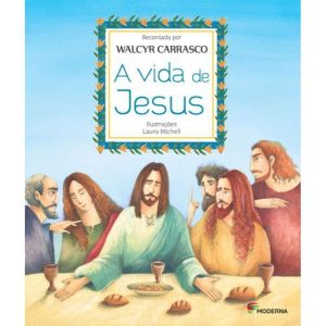 A VIDA DE JESUS - MODERNA - PARADIDÁTICOS