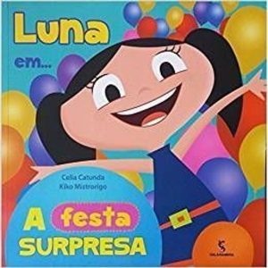 LUNA EM A FESTA SURPRESA - MODERNA - PARADIDÁTICOS
