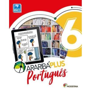Araribá plus - Português 6 - MODERNA - DIDÁTICOS