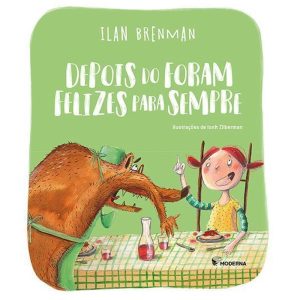 DEPOIS DO FORAM FELIZES PARA SEMPRE - MODERNA - PARADIDÁTICOS