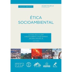 ÉTICA SOCIOAMBIENTAL - EDITORA MANOLE