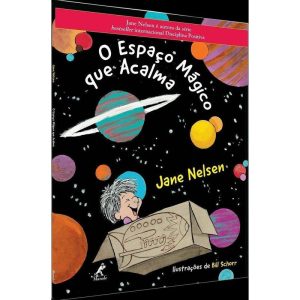 O ESPAÇO MÁGICO QUE ACALMA - EDITORA MANOLE