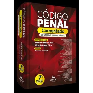 CÓDIGO PENAL COMENTADO: DOUTRINA E JURISPRUDÊNCIA - MANOLE JURIDICO