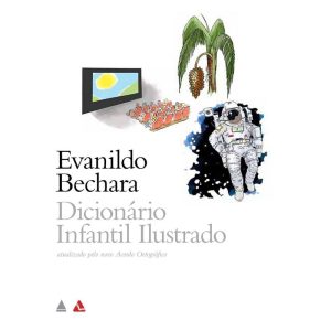 DICIONÁRIO INFANTIL ILUSTRADO EVANILDO BECHARA - NOVA FRONTEIRA