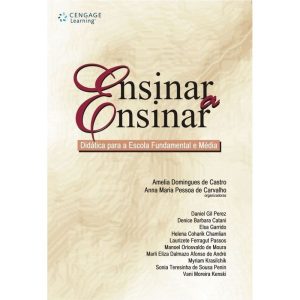 ENSINAR A ENSINAR: DIDÁTICA PARA A ESCOLA FUNDAMEN - CENGAGE LEARNING