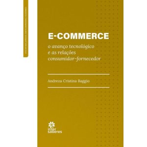 E-COMMERCE:: O AVANÇO TECNOLÓGICO E AS RELAÇÕES CO - INTERSABERES