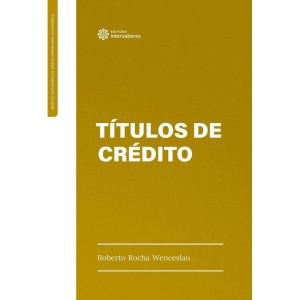 TÍTULOS DE CRÉDITO - INTERSABERES