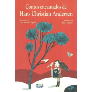 CONTOS ENCANTADOS DE HANS CHRISTIAN ANDERSEN - CORTEZ