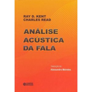 ANÁLISE ACÚSTICA DA FALA - CORTEZ