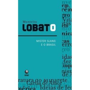 MISTER SLANG E O BRASIL - BIBLIOTECA AZUL