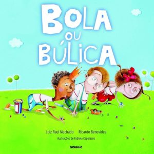 BOLA OU BÚLICA - GLOBINHO