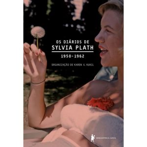 DIÁRIOS DE SYLVIA PLATH: 1950-1962 - BIBLIOTECA AZUL