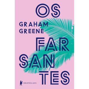 OS FARSANTES - BIBLIOTECA AZUL